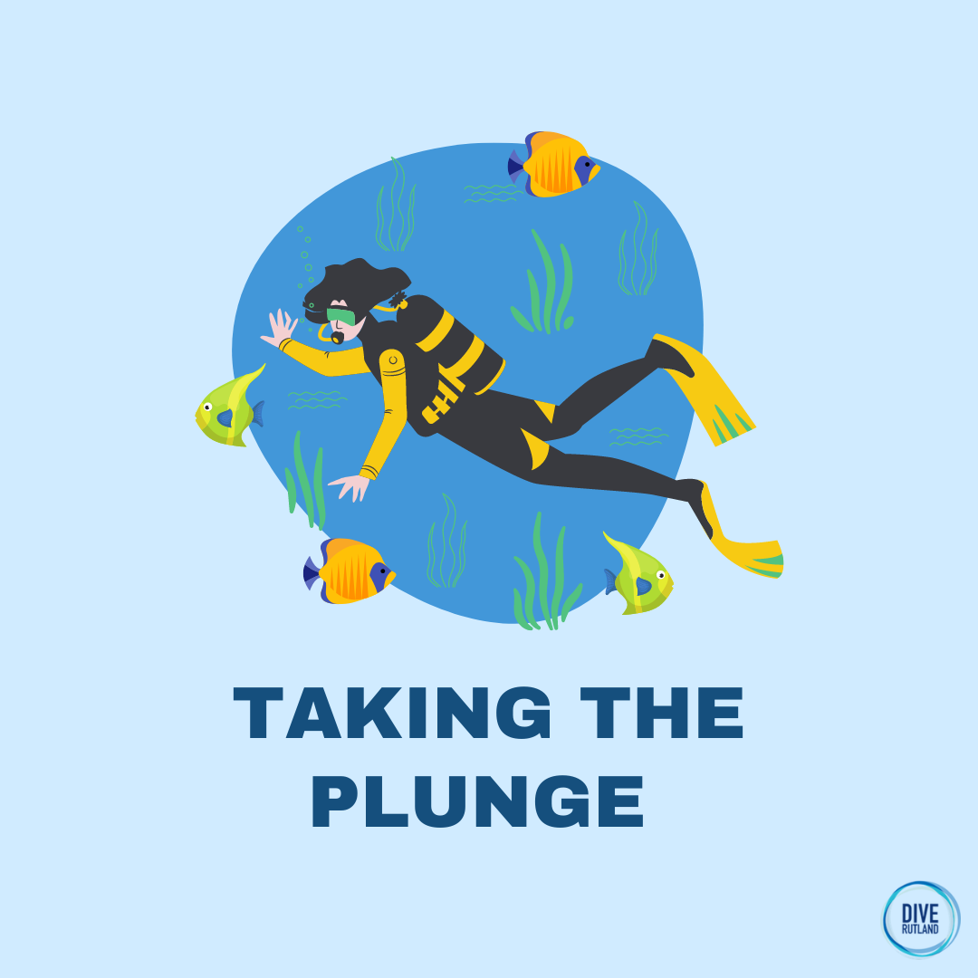 Taking the Plunge, with Dive Rutland