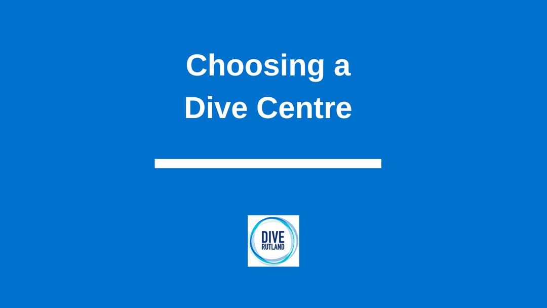 Choosing A Dive Centre