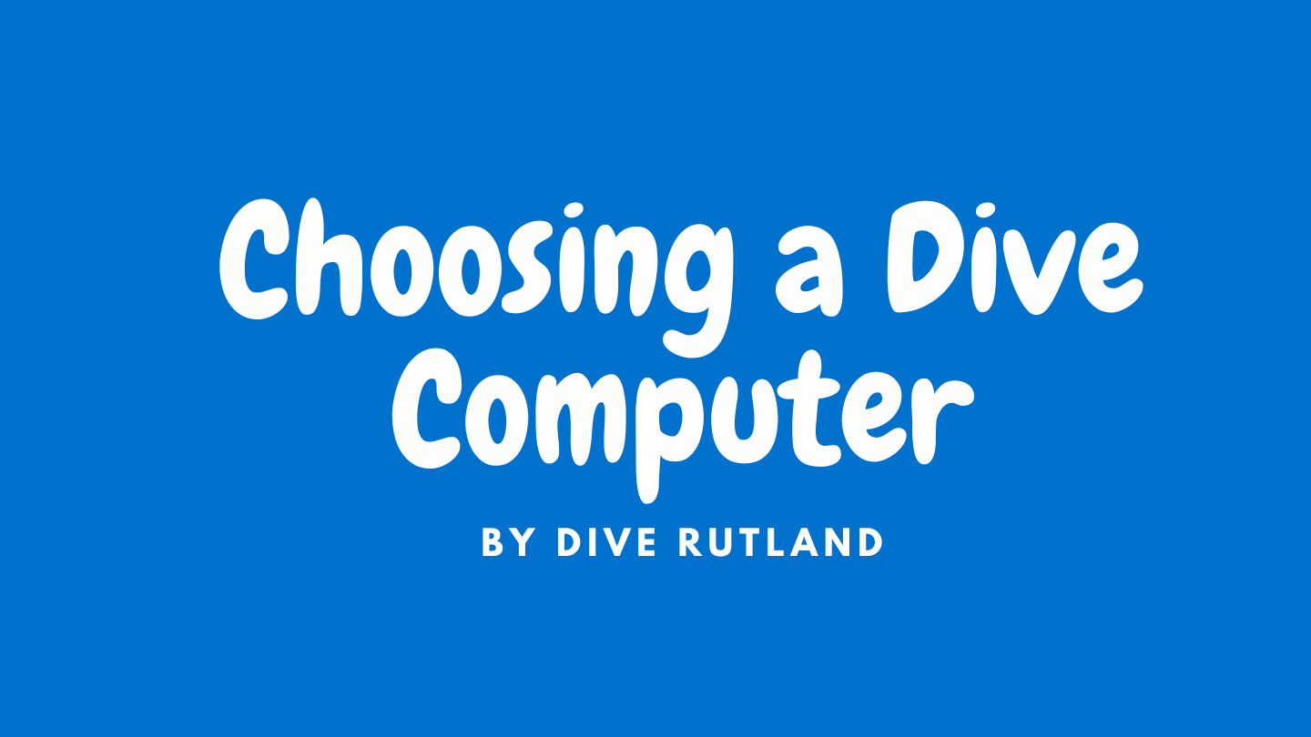 Choosing a Dive Computer