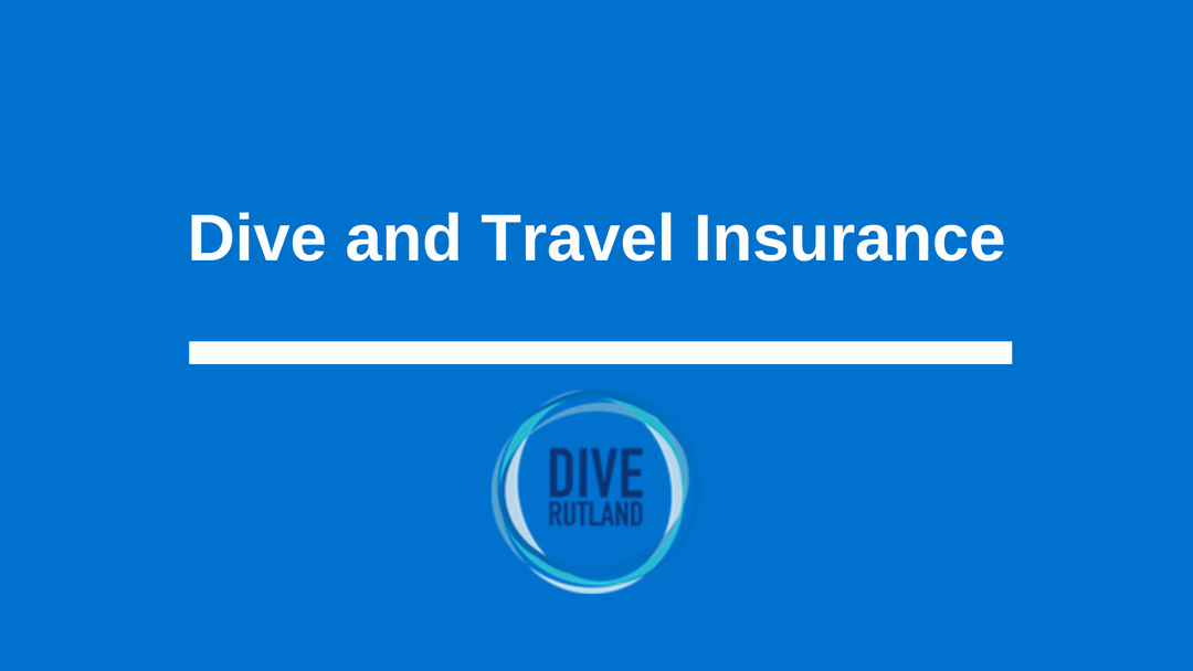 Dive and Travel Insurance