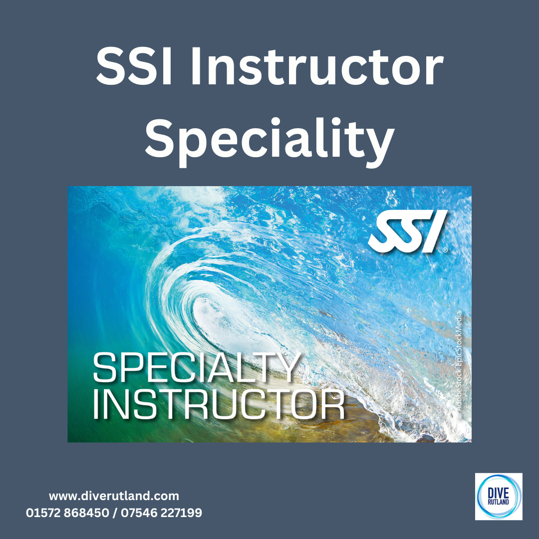 SSI Instructor Speciality | Dive Rutland