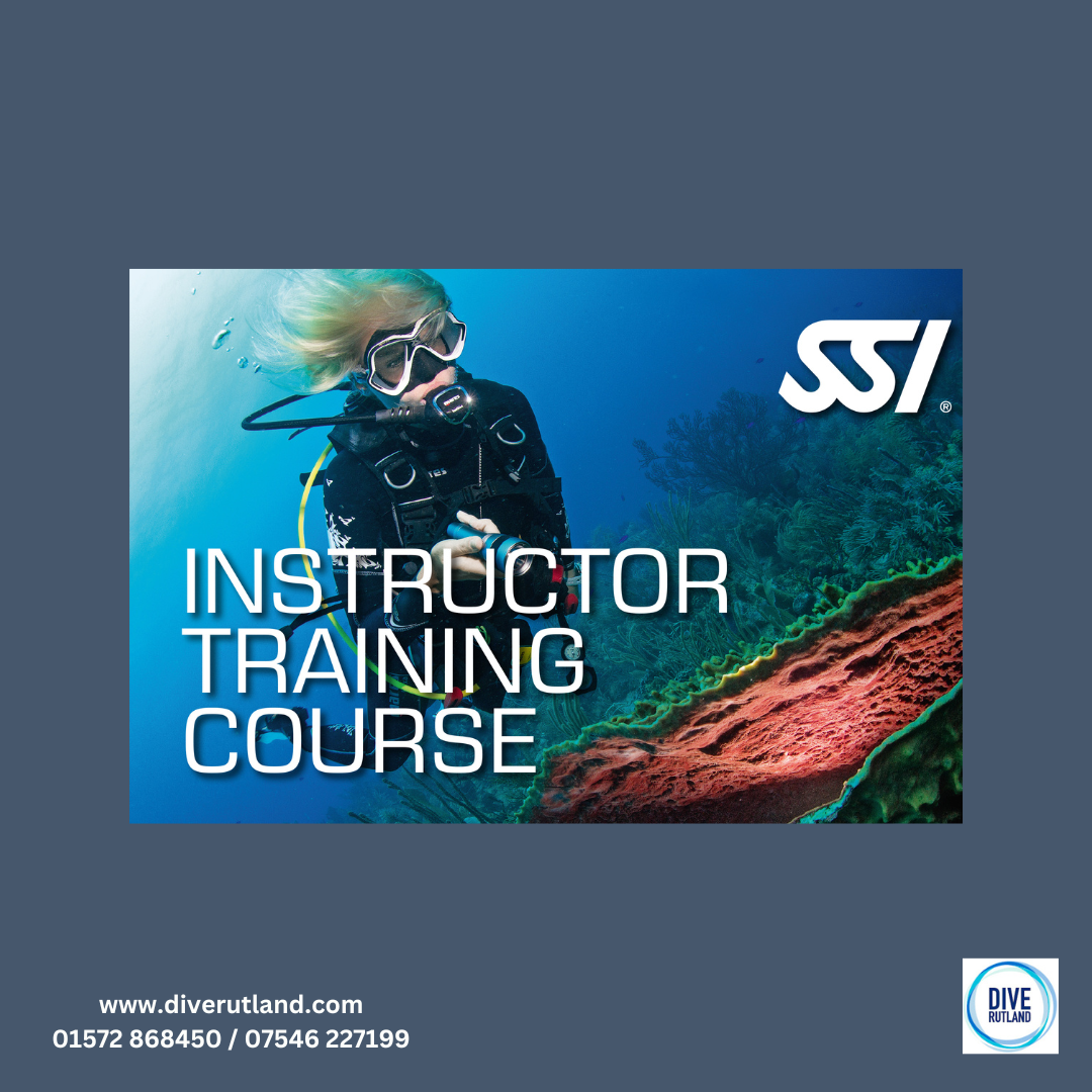 SSI Instrutor Training Course | Dive Rutland