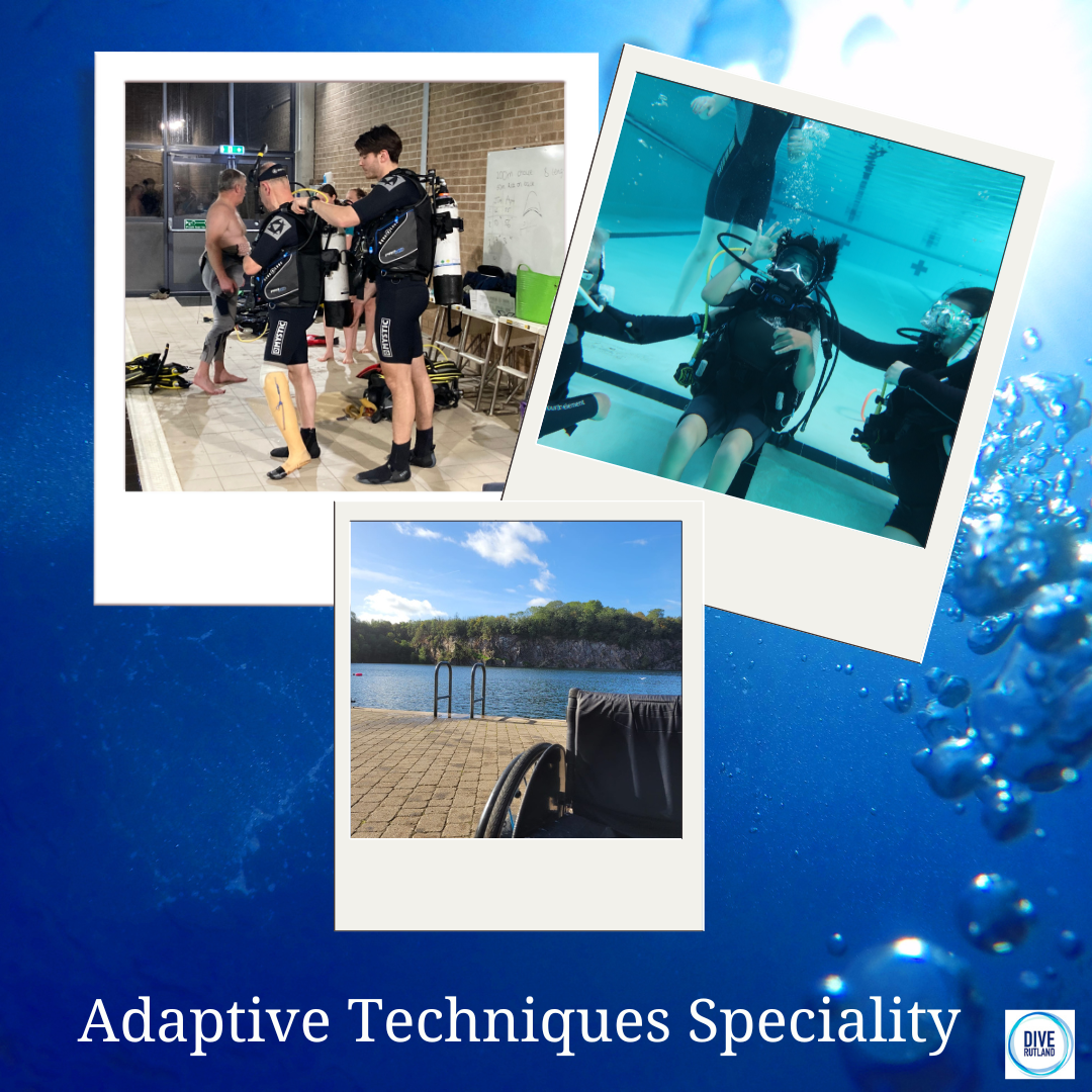 PADI Adaptive Techniques Speciality available at Dive Rutland