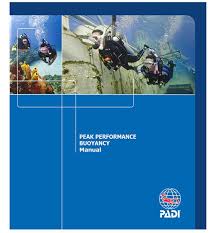 PADI Peak Performance Buoyancy Manual available at Dive Rutland