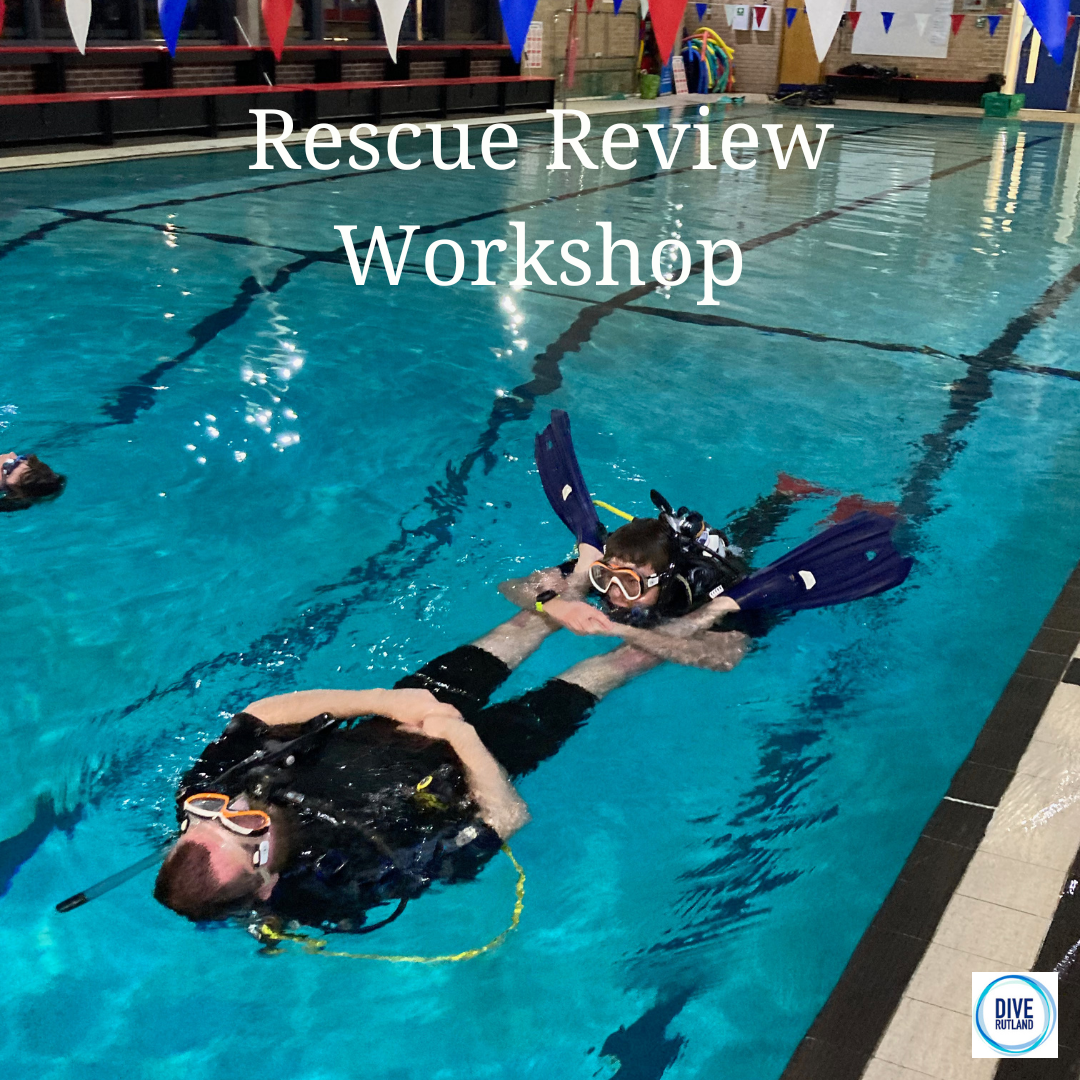 Dive Rutland Rescue Review Workshop